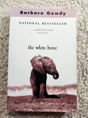 Barbara Gowdy The White Bone Paperback HarperPerennial 2003 Elephant Novel Used